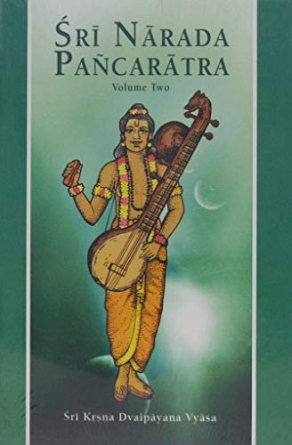Sri Narada Pancaratra, Volume 2 [Hardcover] SRI KRSNA DVAIPAYANA VYASA
