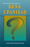 Kena Upanishad: With the Original Text in Sanskrit and Roman Transliteration [Paperback] Swami Muni Narayana Prasad