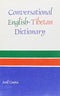 Conversational English-Tibetan Dictionary (Bibliotheca Indo Buddhica series) [Paperback] Anil Gupta