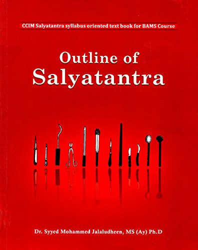 Outline of Salyatantra [Paperback] Dr. Syyed Mohammed Jalaludheen