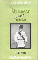 Khurasan and Sistan [Hardcover] Yate, C.E.