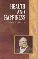 Health and Happiness [Paperback] Swami Sivananda