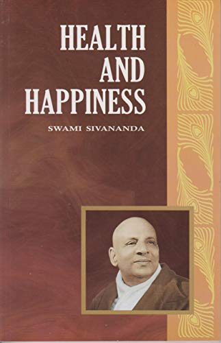 Health and Happiness [Paperback] Swami Sivananda