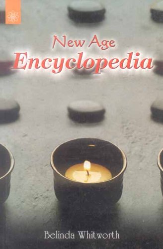 New Age Encyclopedia [Paperback] Belinda Whitworth