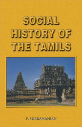 Social History of the Tamils (1707-1947) [Hardcover] P. Subramanian