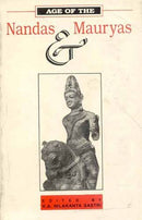 Age of the Nandas and Mauryas [Hardcover] K. A. Nilakanta Sastri