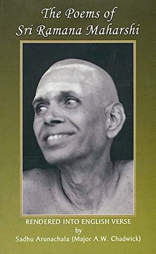 The Poems of SRI RAMANA MAHARSHI [Paperback] Sri Ramana Maharshi; translated by Sadhu Arunachala