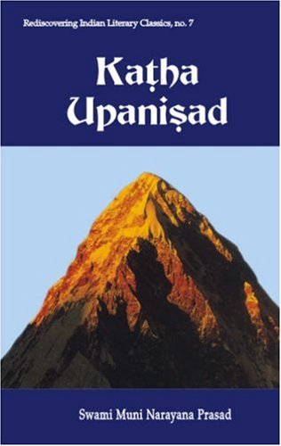 Katha Upanisad [Paperback] Swami Muni Narayana Prasad
