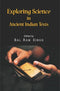Exploring Science in Ancient Indian Texts [Hardcover] Bal Ram Singh