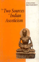 Two Sources of Indian Asceticism [Hardcover] Johannes Bronkhorst