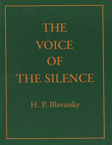 The Voice of the Silence with AA notes [Paperback] H. P. Blavatsky