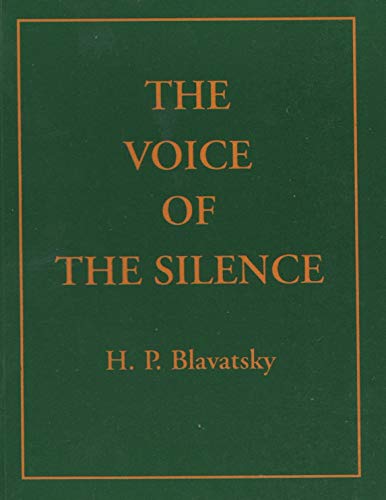 The Voice of the Silence with AA notes [Paperback] H. P. Blavatsky