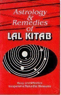 Astrology and Remedies of Lal Kitab: Easy and Effective Inexpensive Remedial Measures [Paperback] D. P. Saxena