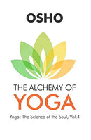 The Alchemy of Yoga [Paperback]