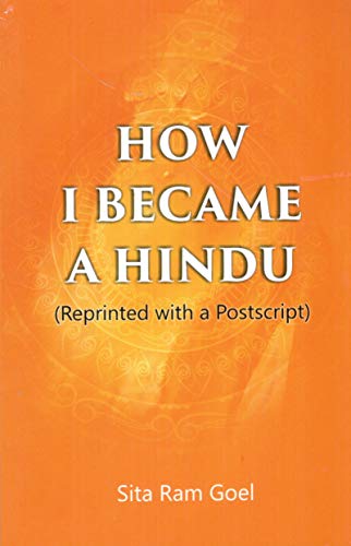 How I Became A Hindu [Paperback] Goel, Sita Ram