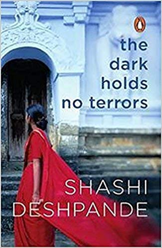 Dark Holds No Terrors [Paperback] SHASHI DESHPANDE