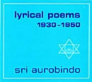 Lyrical Poems (1930-1950) [Paperback] Sri Aurobindo