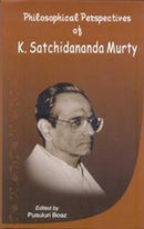 Philosophical Perspectives of K. Satchidanand Murty [Hardcover] Pusuluri Boaz