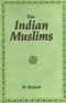 Indian Muslims [Hardcover] Mujeeb, Mohammad