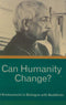 Can Humanity Change? [Paperback] Krishnamurti