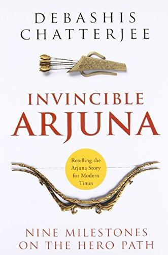 Invincible Arjuna [Paperback] Debashis Chatterjee