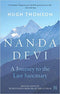 Nanda Devi: A Journey to the Last Sanctuary