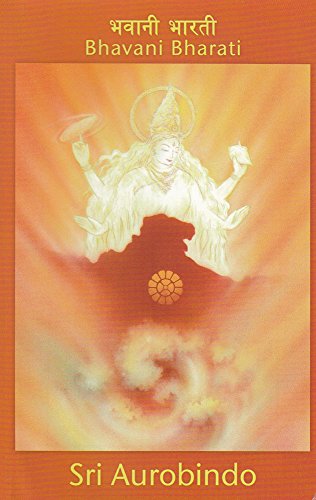 Bhavani Bharati Â Sri Aurobindo [Paperback] Sri Aurobindo