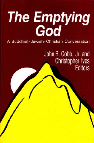 The Emptying God ; A Buddhist-Jewish-Christian Conversation [Hardcover] Ed. John B. Cobb. Jr. & Christopher Ives