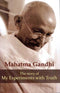 My Experiments With Truth [Paperback] Gandhi, Mohandas K.