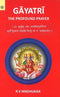 Gayatri: The Profound Prayer [Paperback] R. K. Madhukar