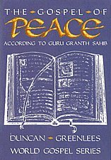 The Gospel of Peace: According to Guru Granth Sahib