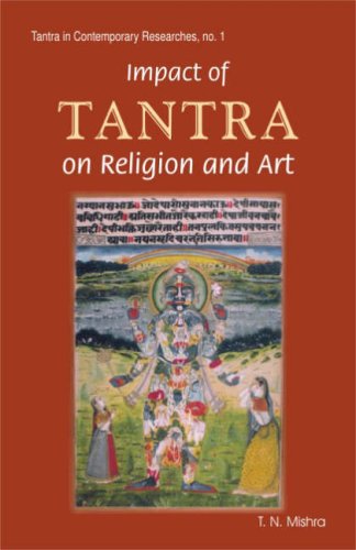 Impact of Tantra on Religion and Art [Hardcover] Mishra, T.N.