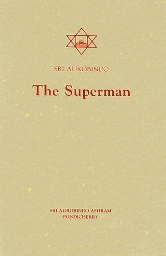 The Superman by Aurobindo Sri (1998-05-01) [Paperback]