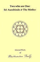 Two Who are One: Sri Aurobindo & The Mother [Paperback] V. Madhusudan Reddy