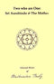 Two Who are One: Sri Aurobindo & The Mother [Paperback] V. Madhusudan Reddy