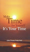 Make Time For Yourself : Its Your Time [Hardcover] Notker Wolf