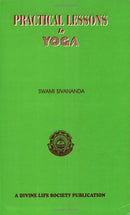 Practical Lessons in Yoga [Paperback] Swami Sivananda