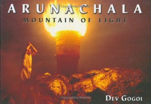 Arunachala/Mountain Of Light Dev Gogoi