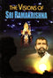 The Visions of Sri Ramakrishna [Paperback] Ramakrishna and Compiled by Swami Yogeshananda