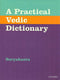 Practical Vedic Dictionary [Hardcover]