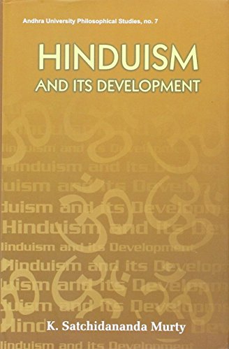 Hinduism and its Development [Hardcover] Satchidananda K. Murty