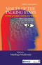 Voices of the Talking Stars: Women of Indian Cinema and Beyond [Paperback] Mukherjee, Madhuja