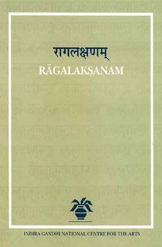 Ragalaksanam of Sri Mudduvenkatamakhin [Hardcover] R. Sathyanarayana