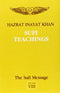 The Sufi Message Vol.8: Sufi Teachings (v. 8) [Hardcover] Hazrat Inayat Khan