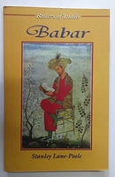 Babar (Rulers of India) Lane-Poole, Stanley