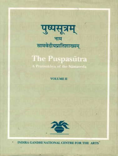 Puspasutra (2 Vols.) A Pratisakhya of the Samaveda (Kala?mu?las?a?stra series) [Hardcover] G.H. Tarlekar