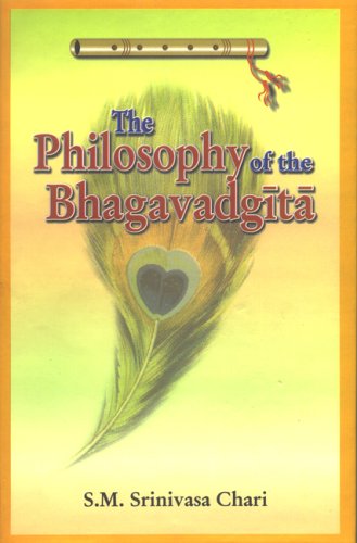 Philosophy of the Bhagavadgita: A Study Based on the Evaluation of the Commentaries of Samkara, Ramanuja & Madhva [Hardcover] S.M. Srinivasa Chari