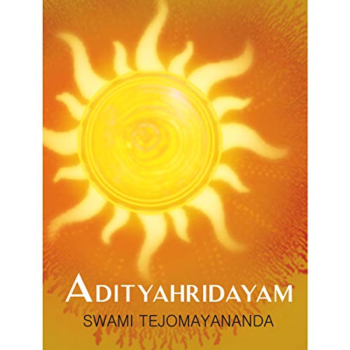 Adityahridayam [Unknown Binding] Swami Tejomayananda