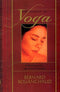 The Essence of Yoga ; Reflections on the Yoga Sutras of Patanjali [Paperback] Bernard Bouanchaud