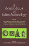 Source-book of Indian Archaeology Volume III: Human Remains, Prehistoric Roots of Religious Beliefs, First Steps in Historical Archaeology: Sculpture, Architecture, Coins and Inscriptions [Hardcover] F.R. Allchin and Dilip K. Chakrabarti